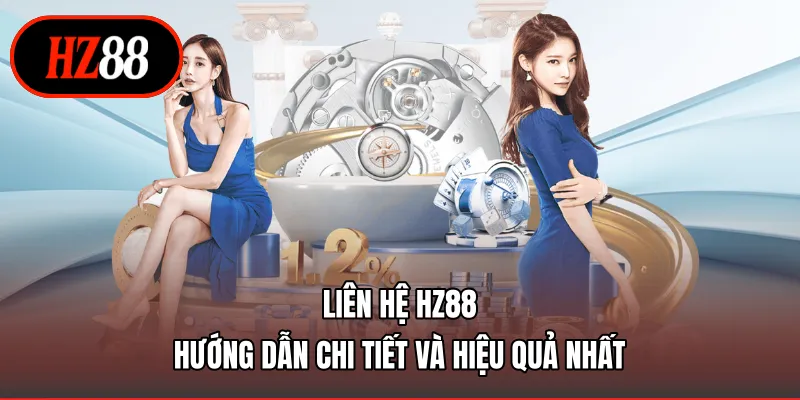 liên hệ HZ88